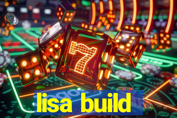 lisa build